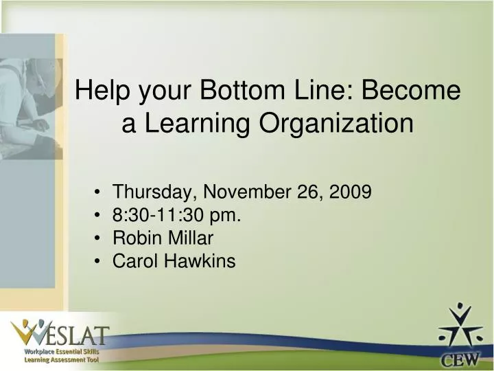 help your bottom line become a learning organization