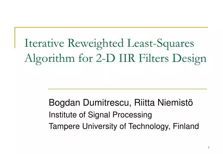 iterative reweighted least squares algorithm for 2 d iir filters design