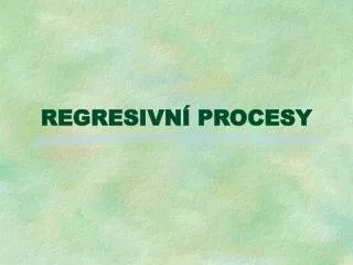 regresivn procesy
