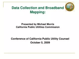 Conference of California Public Utility Counsel October 5, 2009
