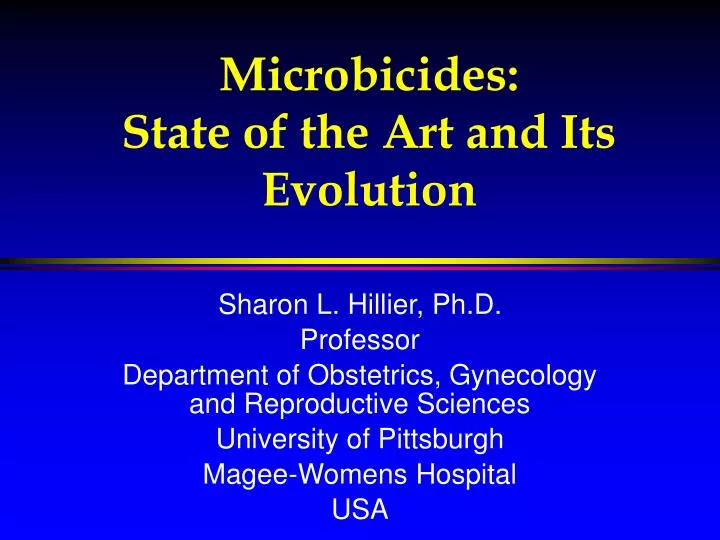 microbicides state of the art and its evolution