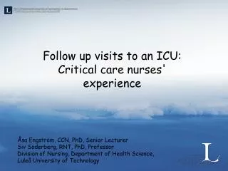 Follow up visits to an ICU: Critical care nurses' experience