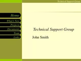 Technical Support Group