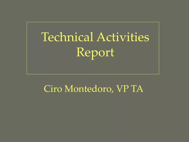 technical activities report