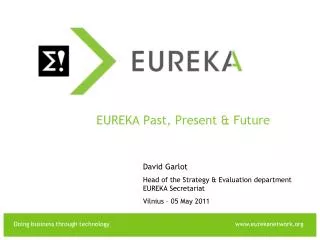 EUREKA Past, Present &amp; Future