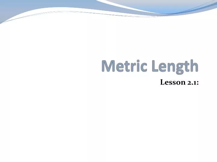 metric length