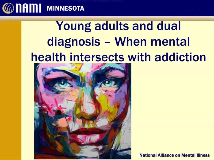 young adults and dual diagnosis when mental health intersects with addiction