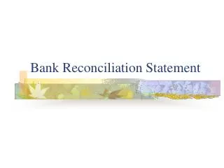 Bank Reconciliation Statement