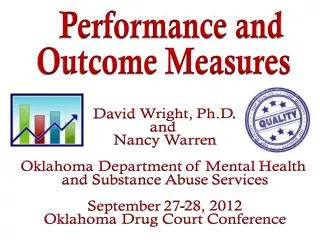 Performance and Outcome Measures