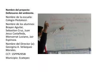 nombre del proyecto defensores del ambiente