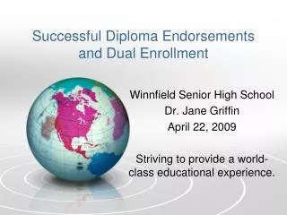 Successful Diploma Endorsements and Dual Enrollment