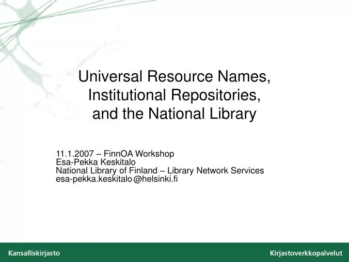 universal resource names institutional repositories and the national library