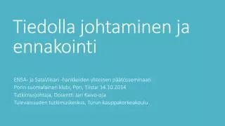 tiedolla johtaminen ja ennakointi