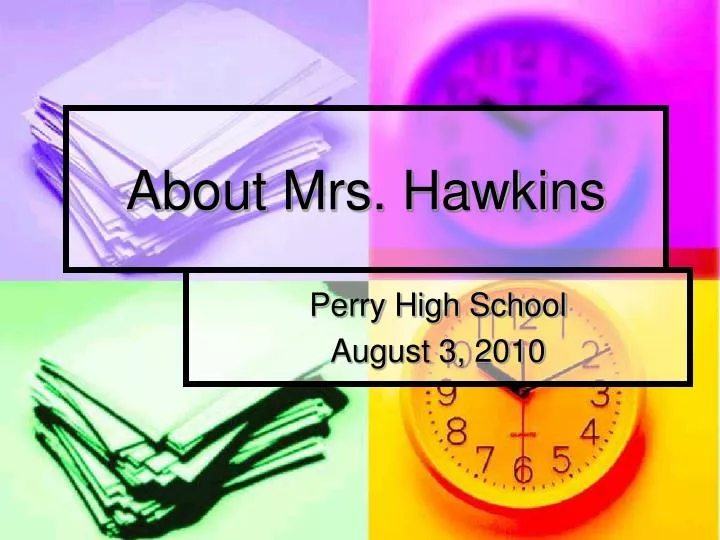 about mrs hawkins
