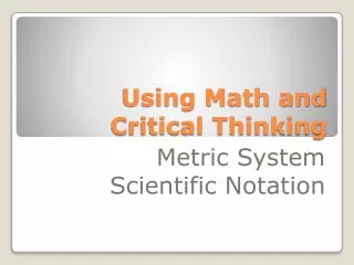 Using Math and Critical Thinking