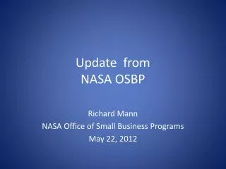 Update from NASA OSBP