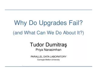 Why Do Upgrades Fail? (and What Can We Do About It?)
