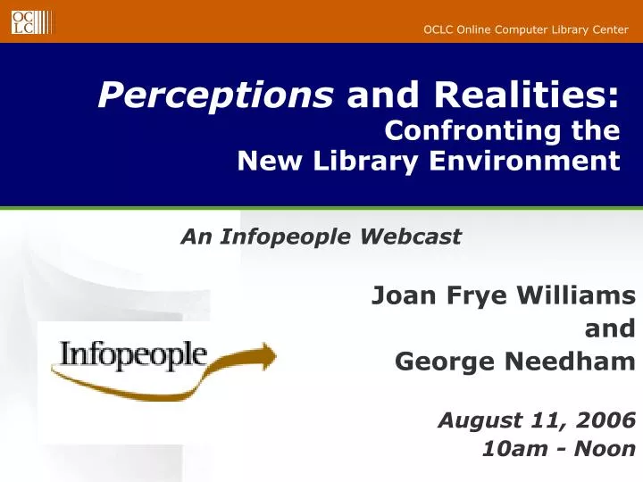 perceptions and realities confronting the new library environment