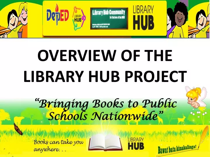 overview of the library hub project