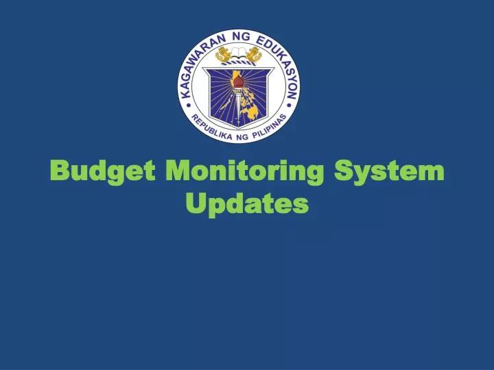 budget monitoring system updates