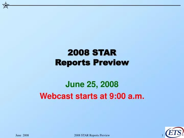 2008 star reports preview