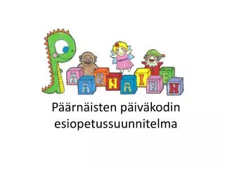 p rn isten p iv kodin esiopetussuunnitelma
