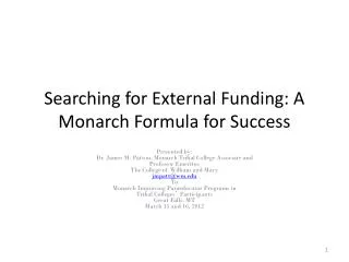Searching for External Funding: A Monarch Formula for Success