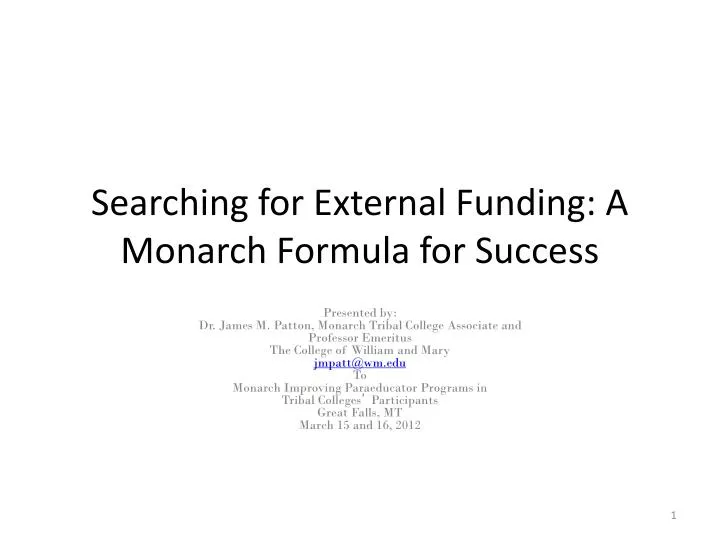 searching for external funding a monarch formula for success