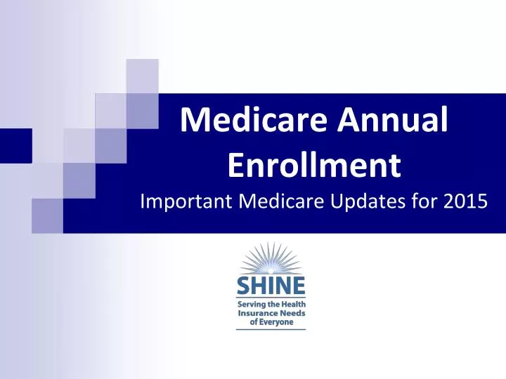 medicare annual enrollment important medicare updates for 2015