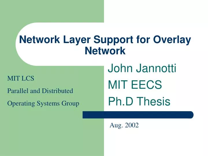 network layer support for overlay network