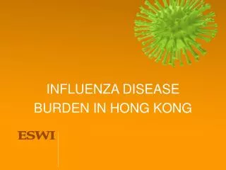 INFLUENZA DISEASE BURDEN IN HONG KONG