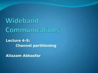 Wideband Communications