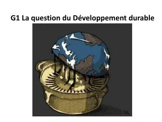 g1 la question du d veloppement durable