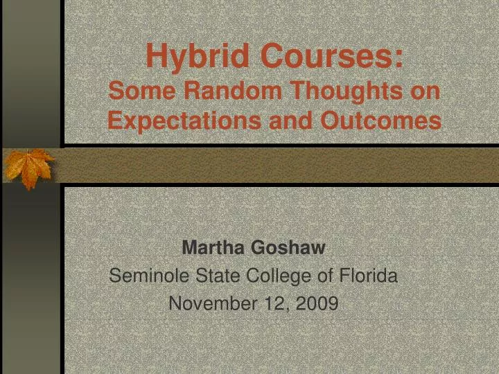hybrid courses some random thoughts on expectations and outcomes
