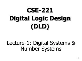 CSE-221 Digital Logic Design (DLD)