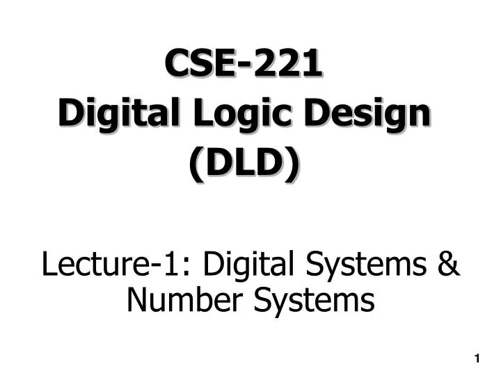 cse 221 digital logic design dld
