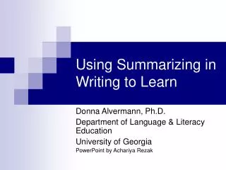 Using Summarizing in Writing to Learn