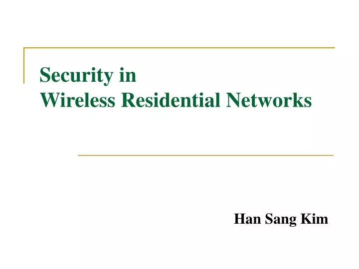 security in wireless residential networks