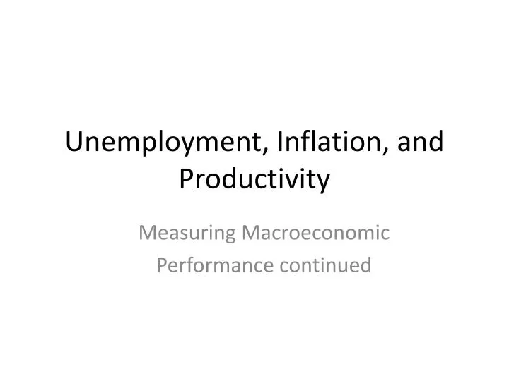 unemployment inflation and productivity