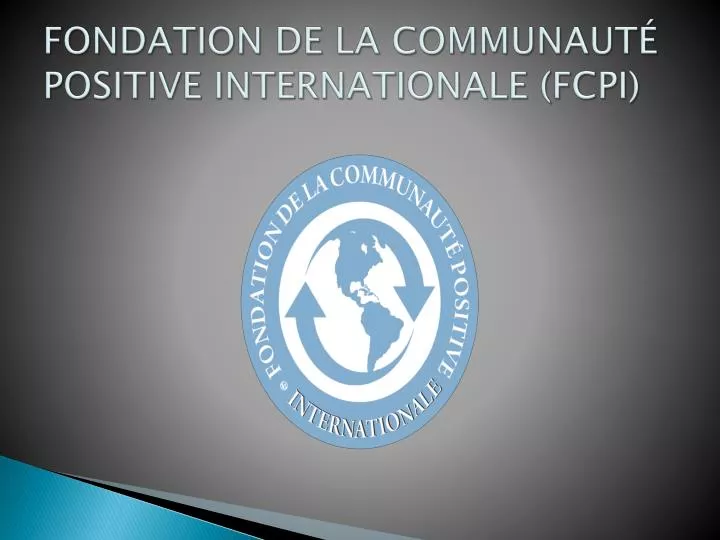 fondation de la communaut positive internationale fcpi