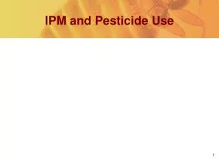 IPM and Pesticide Use