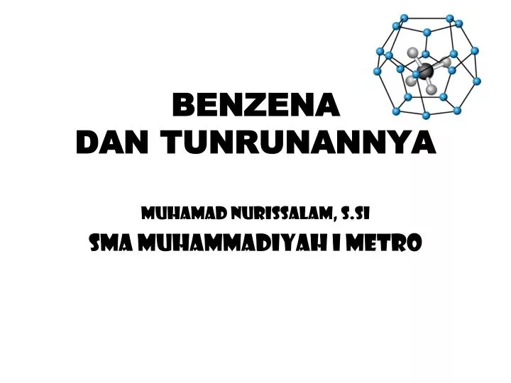 benzena dan tunrunannya