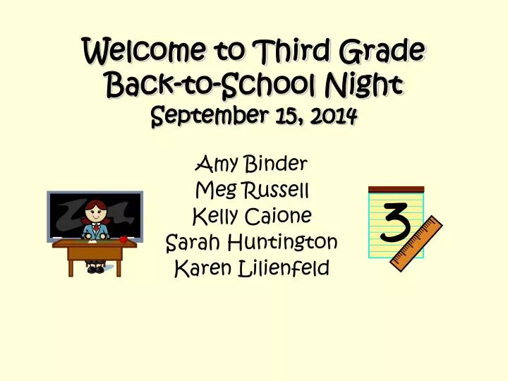welcome to third grade back to school night september 15 2014