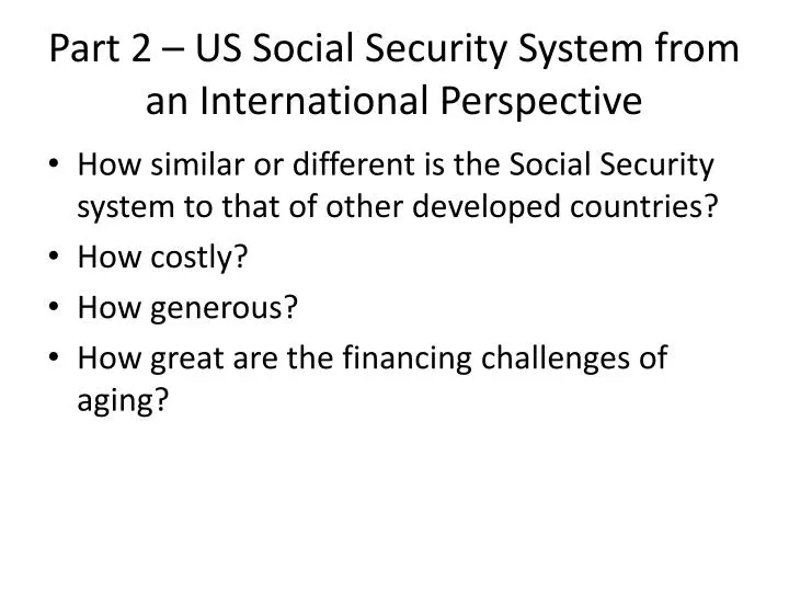 part 2 us social security system from an international perspective