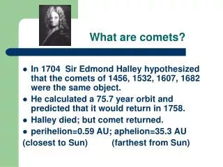 What are comets?