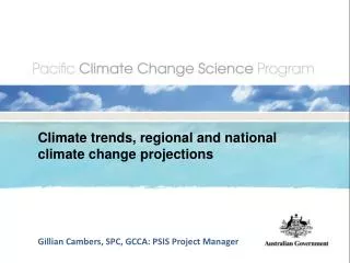 Climate trends, regional and national climate change projections