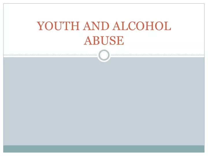 youth and alcohol abuse