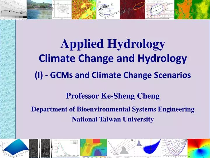 applied hydrology climate change and hydrology i gcms and climate change scenarios