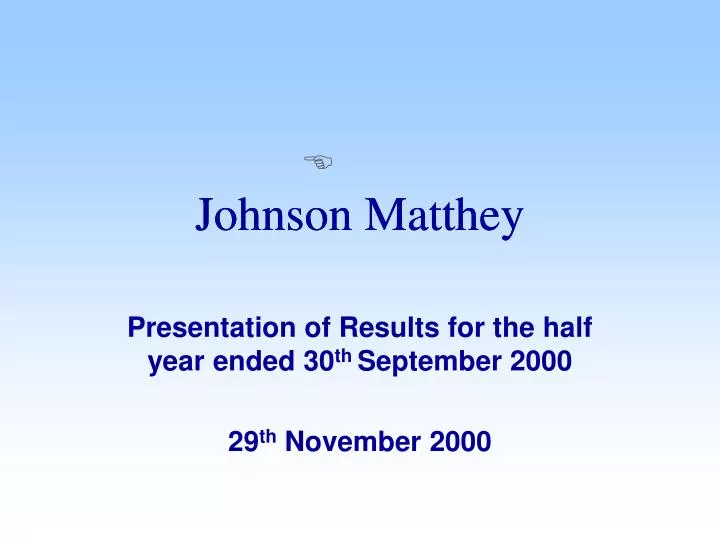presentation of results for the half year ended 30 th september 2000 29 th november 2000