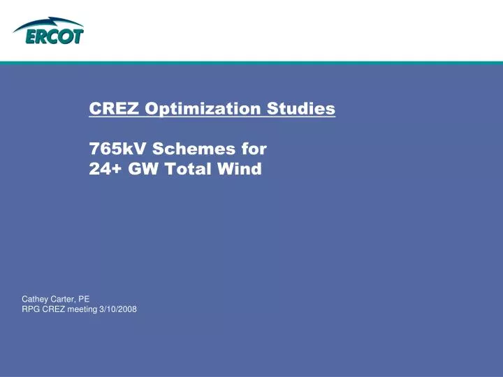 crez optimization studies 765kv schemes for 24 gw total wind